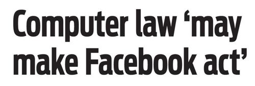 Computer law 'may make Facebook act'